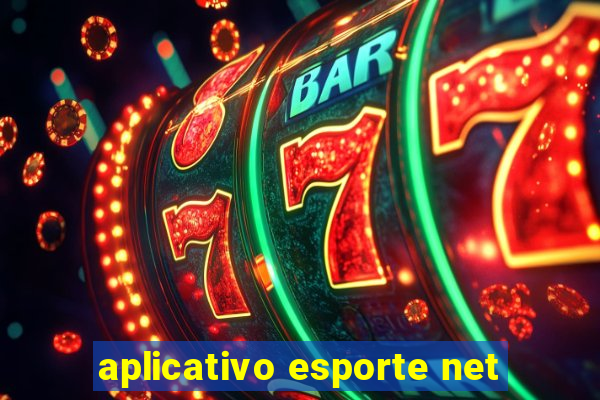 aplicativo esporte net